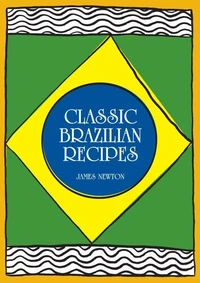 Brazilian Cookbook - Classic Brazilian Recipes
