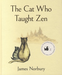 James Norbury - The Cat Who Taught Zen.