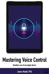  James Nuttall - Successfully Control Your iPad With Your Voice.