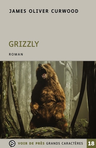 Grizzly Edition en gros caractères