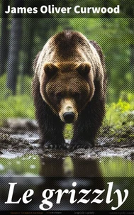Le grizzly