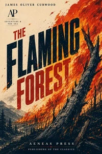 The Flaming Forest