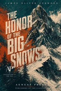 The Honor of the Big Snows