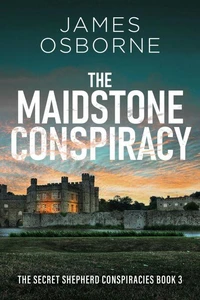 The Maidstone Conspiracy