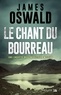 James Oswald - Le Chant du bourreau - Inspecteur McLean, T3.