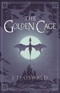 James Oswald - The Golden Cage.