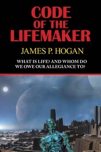  James P. Hogan - Code of the Lifemaker.