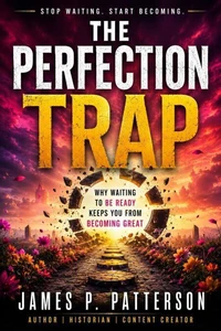 The Perfection Trap