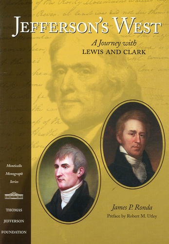 James-P Ronda - Jefferson's West - A Journey with Lewis and Clark.