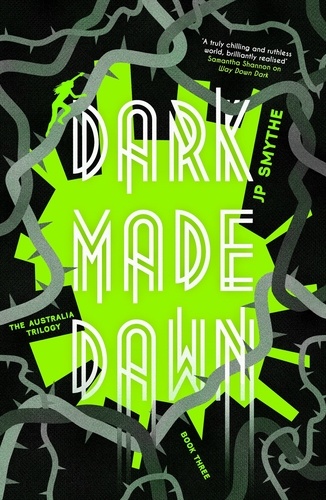 Dark Made Dawn. Australia Book 3