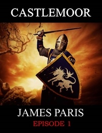  James Paris - Castlemoor - Castlemoor, #1.