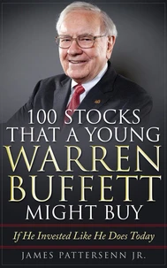 100 Stocks That a Young Warren Buffett Might Buy