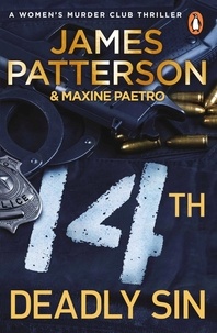 James Patterson - 14th Deadly Sin - When the law can't be trusted, chaos reigns... (Women’s Murder Club 14).