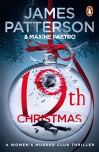 James Patterson - 19th Christmas - A criminal mastermind unleashes a deadly plan (Women's Murder Club 19).