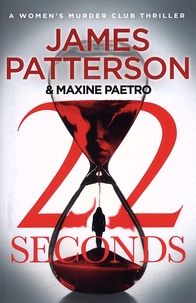 James Patterson - 22 Seconds.