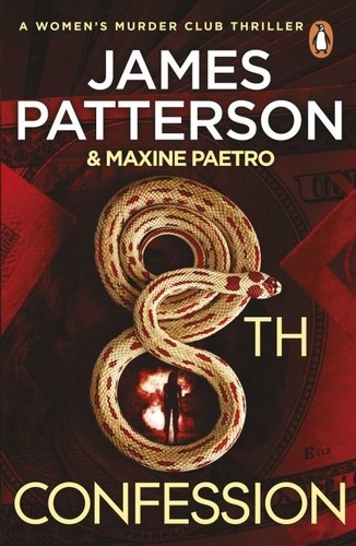 James Patterson - 8th Confession - A brutal killer is stalking the rich and famous (Women’s Murder Club 8).