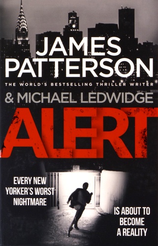 James Patterson et Michael Ledwidge - Alert.