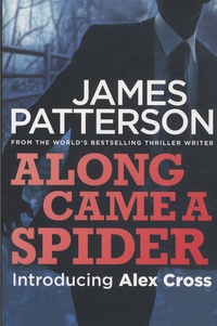 James Patterson - Along Came a Spider.