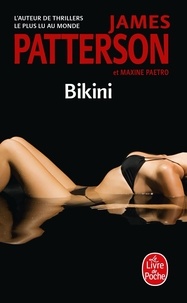 James Patterson et Maxine Paetro - Bikini.