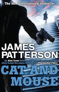 James Patterson - Cat and Mouse.