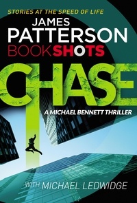 James Patterson - Chase - BookShots.