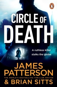 James Patterson - Circle of Death - A ruthless killer stalks the globe. Can justice prevail? (The Shadow 2).