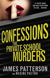 James Patterson - Confessions: The Private School Murders - (Confessions 2).