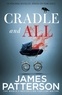 James Patterson - Cradle and All.
