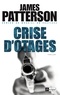 James Patterson - Crise d'otages.