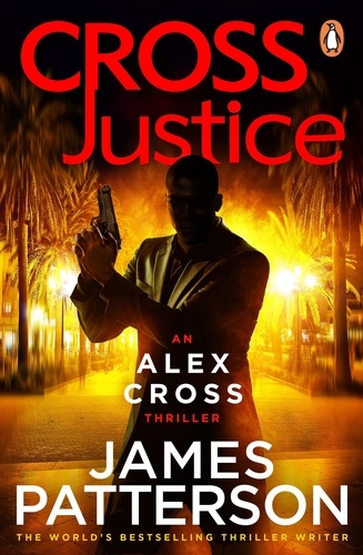 James Patterson - Cross Justice - (Alex Cross 23).