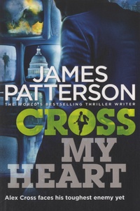 James Patterson - Cross my Heart.