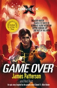 James Patterson - Daniel X : Game Over.