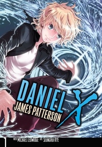 James Patterson et SeungHui Kye - Daniel X: The Manga Vol. 1.