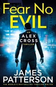 James Patterson - Fear No Evil - (Alex Cross 29).