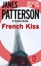 James Patterson et Richard DiLallo - French Kiss - Bookshots.