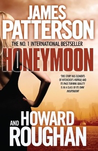James Patterson et Howard Roughan - Honeymoon.