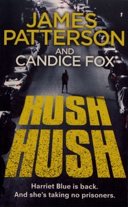 James Patterson - Hush Hush.