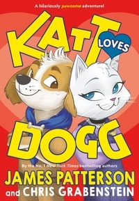 James Patterson - Katt Loves Dogg.