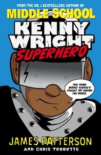 James Patterson - Kenny Wright - Superhero.