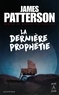 James Patterson - La dernière prophétie.