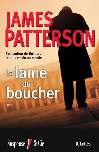 James Patterson - La lame du boucher.