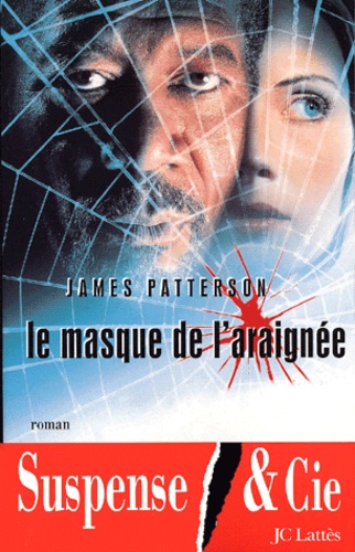 Le masque de l'araignée de James Patterson - Grand Format - Livre - Decitre