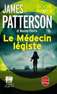 James Patterson - Le Médecin légiste (Women's Murder Club) - Bookshots.