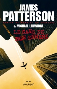 James Patterson - Le sang de mon ennemi.