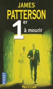 James Patterson - Le Women Murder Club  : 1er à mourir.