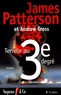 James Patterson et Andrew Gross - Le Women Murder Club  : Terreur au 3e degré.