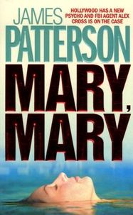 James Patterson - Mary, Mary.