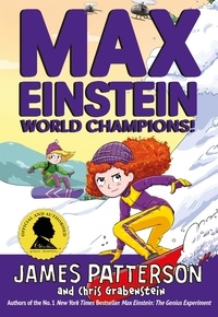 James Patterson - Max Einstein: World Champions!.