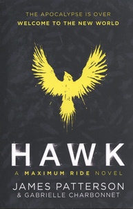James Patterson - Maximum Ride  : Hawk.