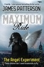 James Patterson - Maximum Ride : The Angel Experiment.